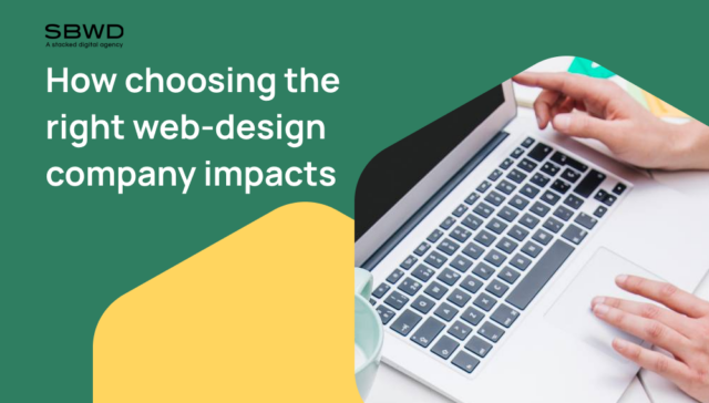 Person working on a laptop beside text about choosing a web design company.